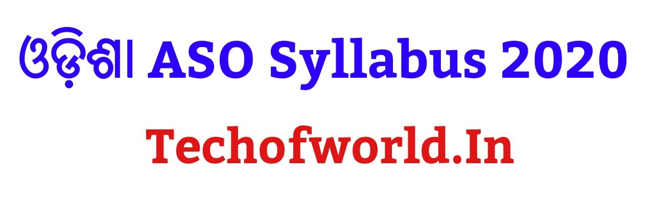 You are currently viewing Odisha ASO Syllabus 2024 Download Pdf Now
