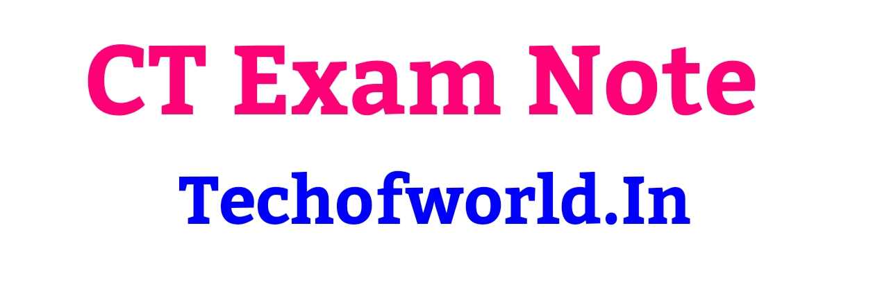 Read more about the article All CT Exam Notes 2024