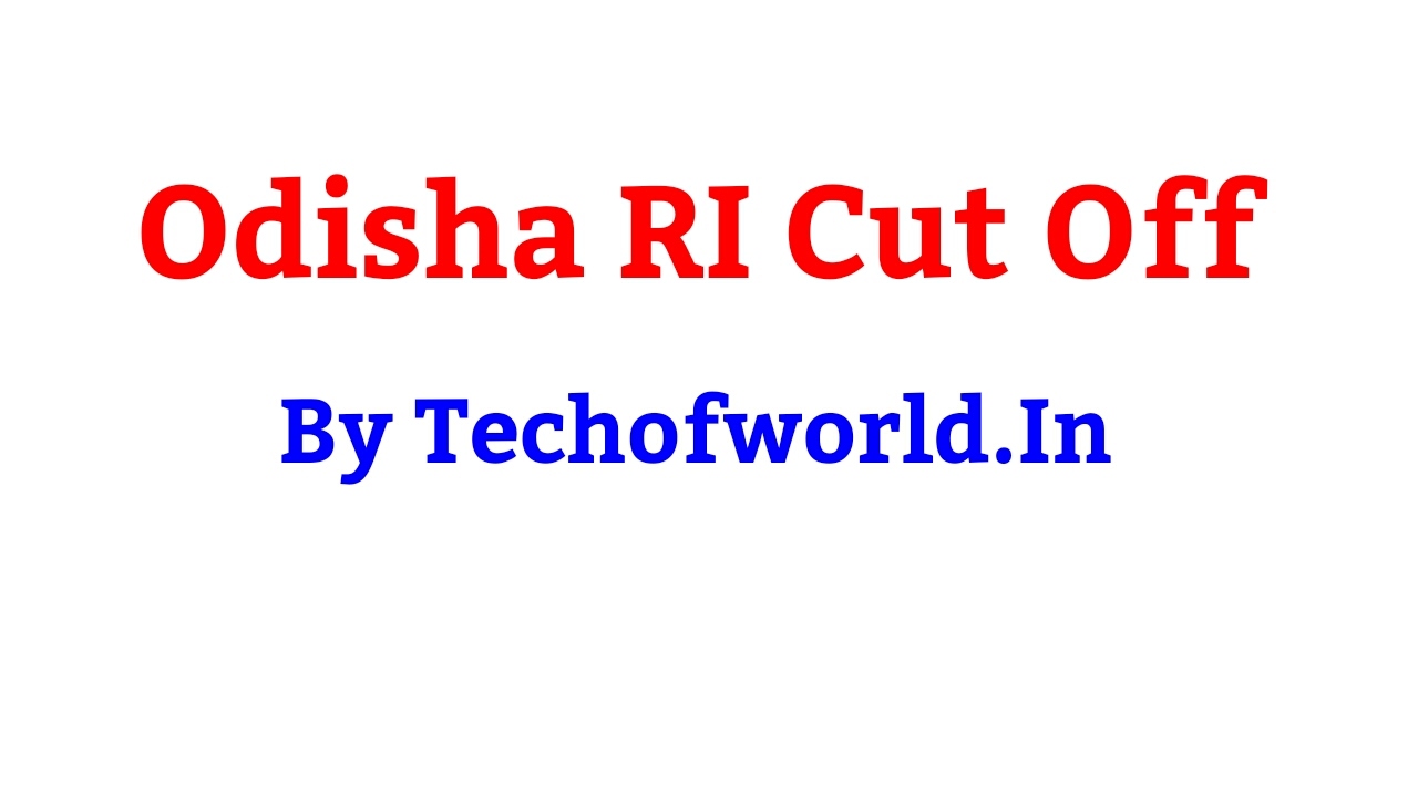 odisha ri cut off