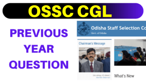 Read more about the article OSSC CGL Previous Year Question 2023, 2022 Pre And Mains !! All Shifts Free PDF