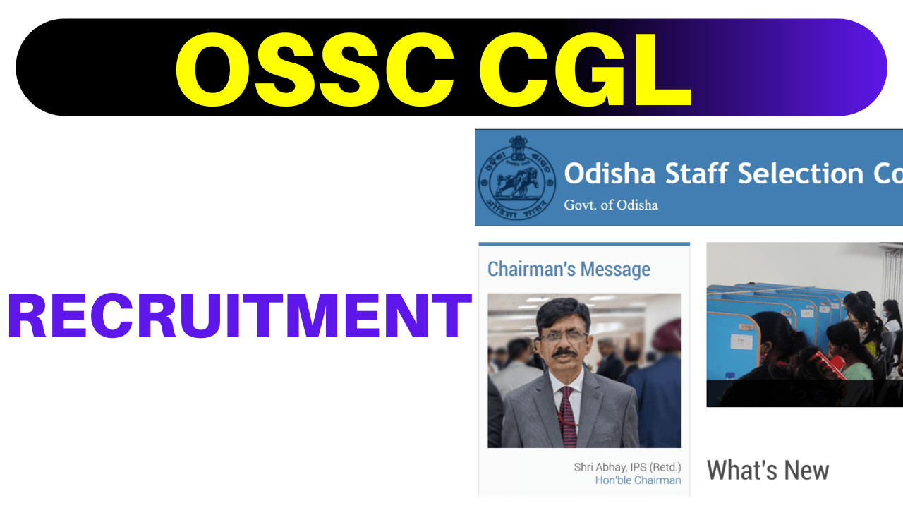 Read more about the article OSSC CGL Recruitment 2024-2025 !! Apply, Syllabus, Eligibility
