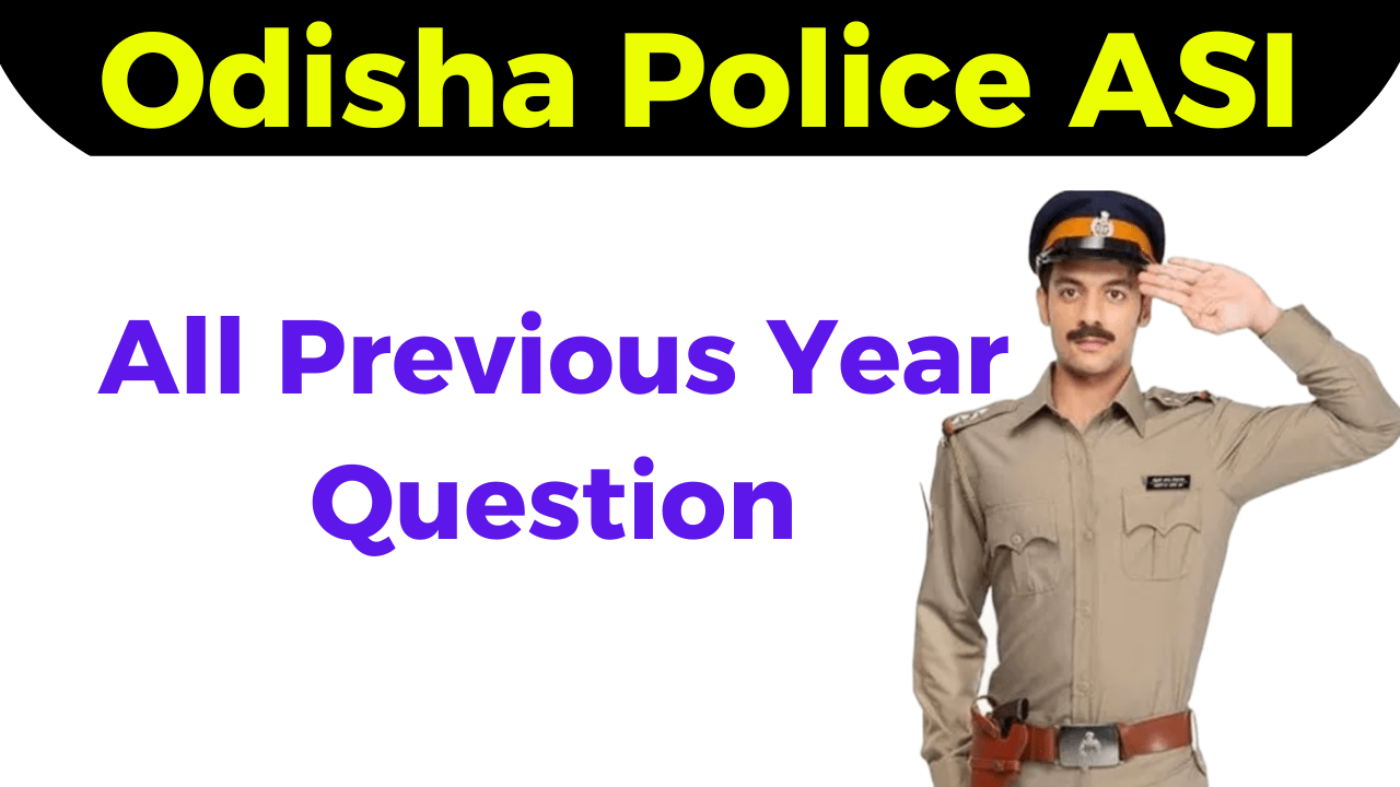 You are currently viewing Odisha Police ASI Previous Question 2022 Free PDF