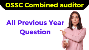 Read more about the article OSSC Combined Auditor Question 2021, 2014 Free PDF
