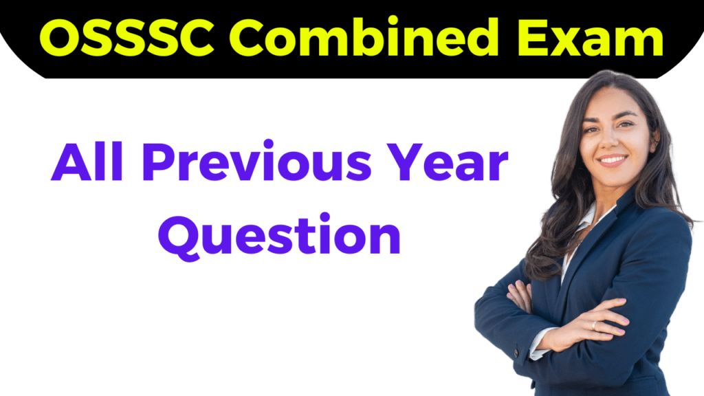OSSSC Group C Previous Question 2022 FREE PDF Download