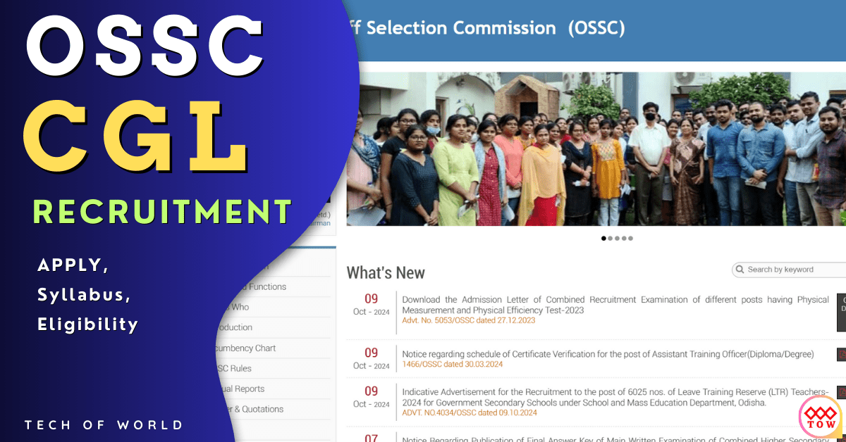 Read more about the article OSSC CGL Recruitment 2024-2025 !! Apply, Syllabus, Eligibility