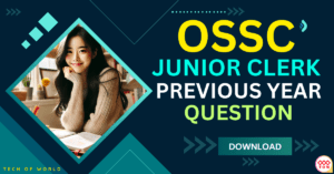 Read more about the article OSSC Junior Clerk Previous Year Question 2022, 2021, 2014 Free PDF