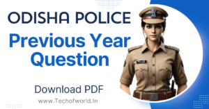 Read more about the article Odisha Police Previous Year Question 2024, 2023, 2022, 2021 FREE PDF