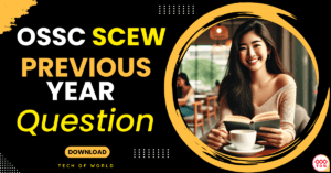 Read more about the article OSSC SCEW Previous Year Question 2022 Free PDF