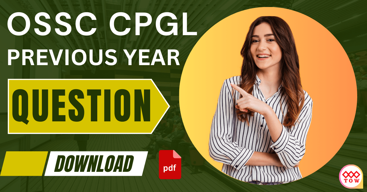 You are currently viewing OSSC CPGL Previous Year Question 2023 Free PDF Download