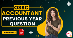 Read more about the article OSSC Accountant Previous Year Question 2023 PDF