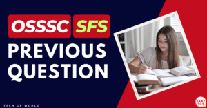 Read more about the article OSSSC SFS Previous Year Question 2022, 2016 Download Pdf