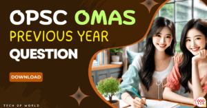 Read more about the article OPSC OMAS Previous Year Question 2023 Free PDF