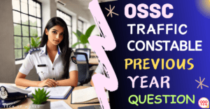 Read more about the article OSSC Traffic Constable Previous Question 2022 Free PDF