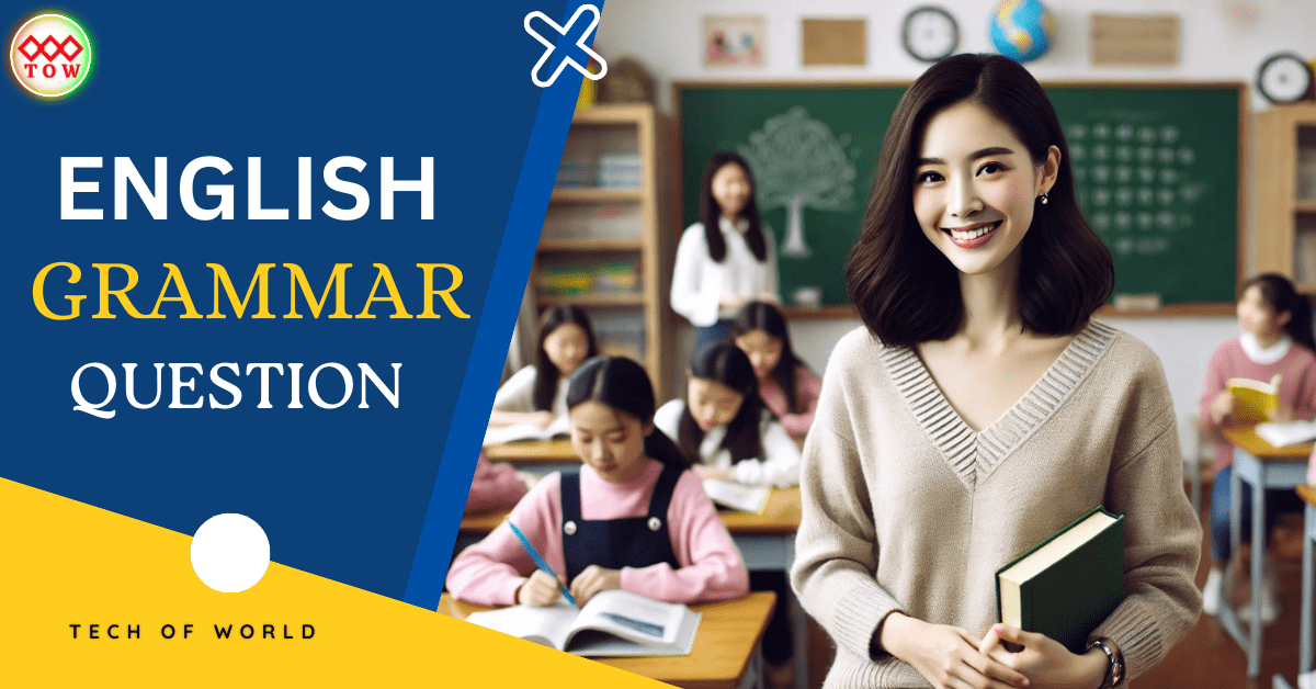 Read more about the article English Grammar Question PDF 2024