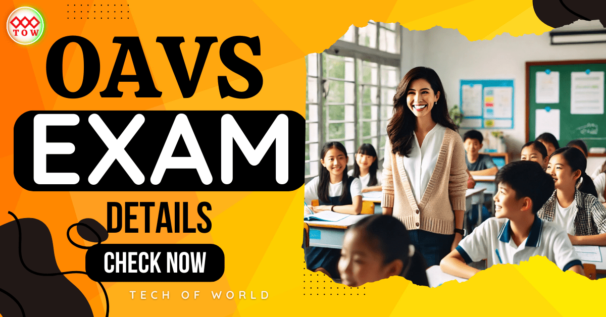 Read more about the article OAVS Exam Details