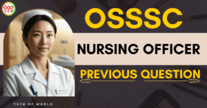 Read more about the article OSSSC Nursing Officer Previous Year Question 2023 & 2021 !! Free Pdf