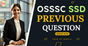 Read more about the article OSSSC SSD Previous Year Question 2022 Free PDF