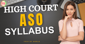 Read more about the article Odisha High Court ASO Syllabus 2024 !! Exam Pattern