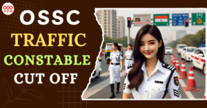 Read more about the article OSSC Traffic Constable Cut Off 2024, 2022 Free