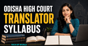 Read more about the article Odisha High Court Translator Syllabus 2026