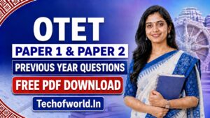 Read more about the article OTET Previous Year Questions 2026, 2025, 2024, 2022, 2021, 2019, 2017, 2016 PDF