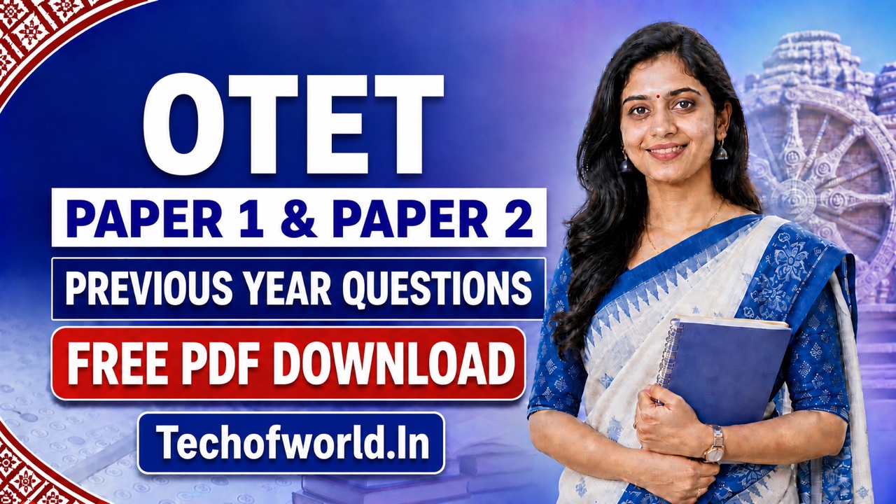 You are currently viewing OTET Previous Year Questions 2026, 2025, 2024, 2022, 2021, 2019, 2017, 2016 PDF