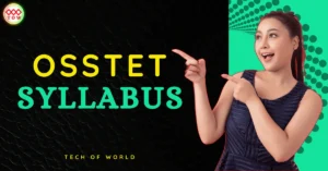 Read more about the article OSSTET Syllabus 2026 !! New Syllabus Download Pdf