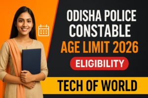 Read more about the article Odisha Police Constable Age Limit 2026: Post Wise Age, Relaxation & Qualification